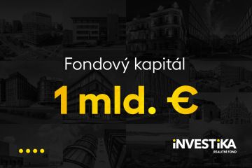 INVESTIKA realitní fond překročil hranici 1 miliardy eur investičního kapitálu